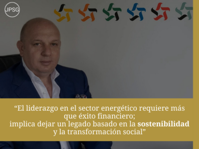 Juan Pablo Sánchez Gasque consolida su posición como magnate del sector energético global