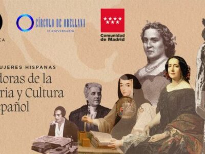 Mujeres hispanas, grandes protagonistas de la cultura y la historia en español, el nuevo ciclo de conferencias del Círculo de Orellana