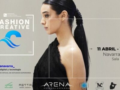 La IV edición de la Fashion Creative será protagonista el 11 de abril en el Navarra Arena