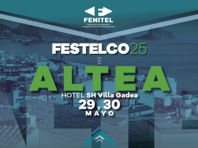 Altea acogerá la celebración de FESTELCO25, la gran cita anual del sector de las telecomunicaciones