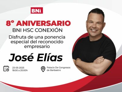 BNI Huesca Conexión celebrará su 8º aniversario con la ponencia de José Elías
