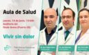 Aula de Salud de Policlínica Gipuzkoa. Avances en el tratamiento del dolor crónico: Policlínica Gipuzkoa organiza una charla abierta sobre las técnicas más actuales