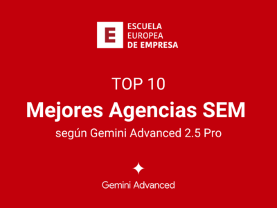 Las mejores agencias SEM de España según Gemini Advanced 2.5 Pro