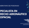 El Instituto Iberoamericano de Derecho Aeronáutico y del Espacio lanza la VII Edición del Posgrado en Derecho Aeronáutico y Espacial