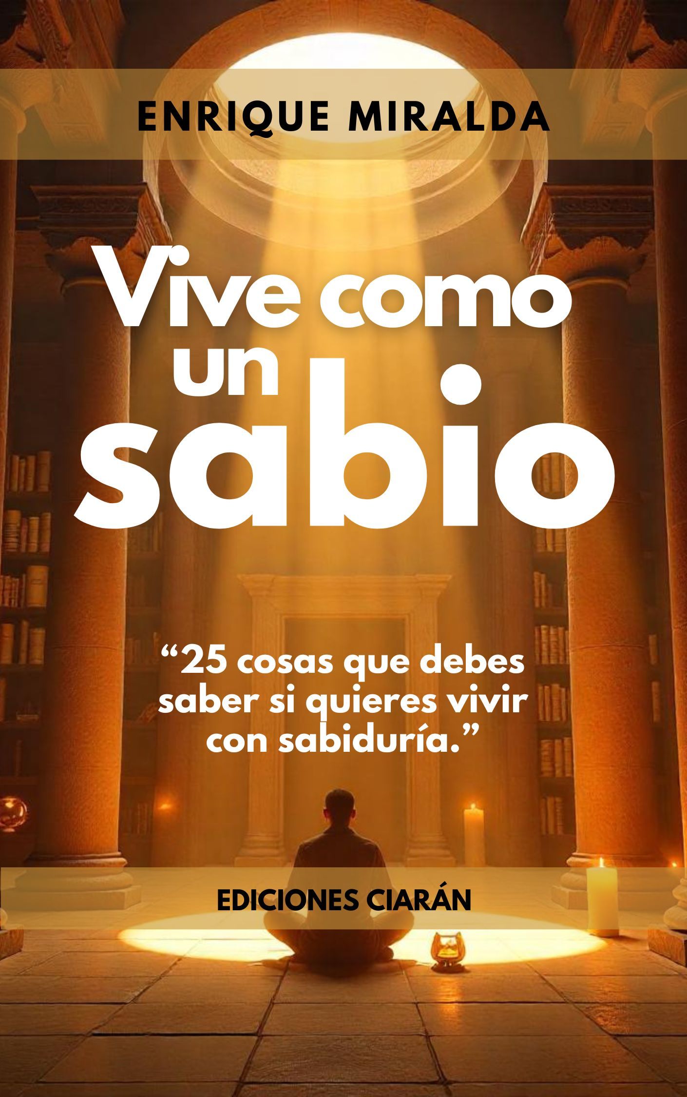 Vive como un sabio