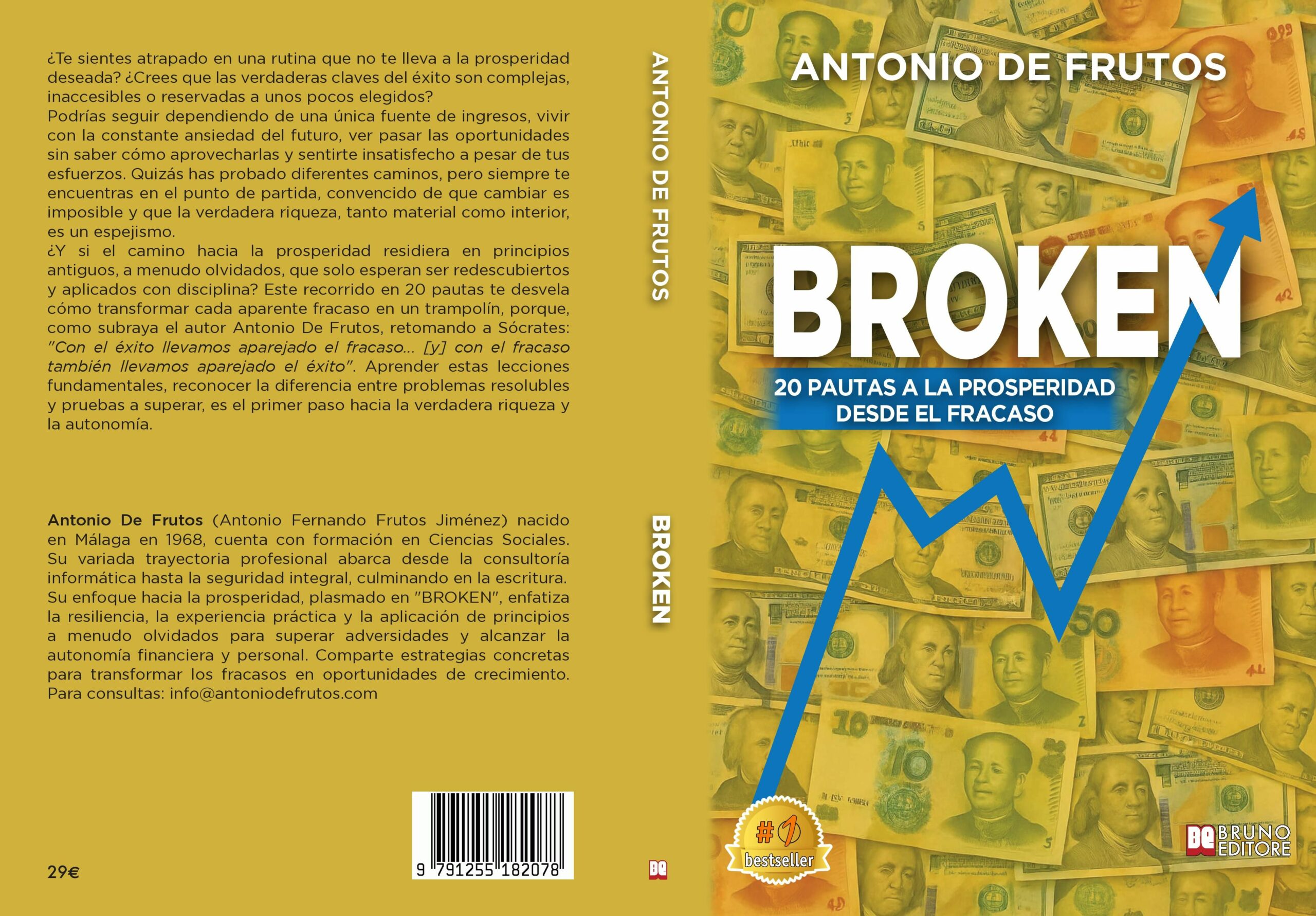 Antonio De Frutos lanza el libro "BROKEN", el manual para transformar el fracaso en éxito 3 broken cover scaled