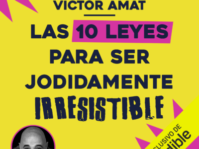 Víctor Amat presenta ‘Las 10 leyes para ser jodidamente irresistible’, su nuevo audiolibro