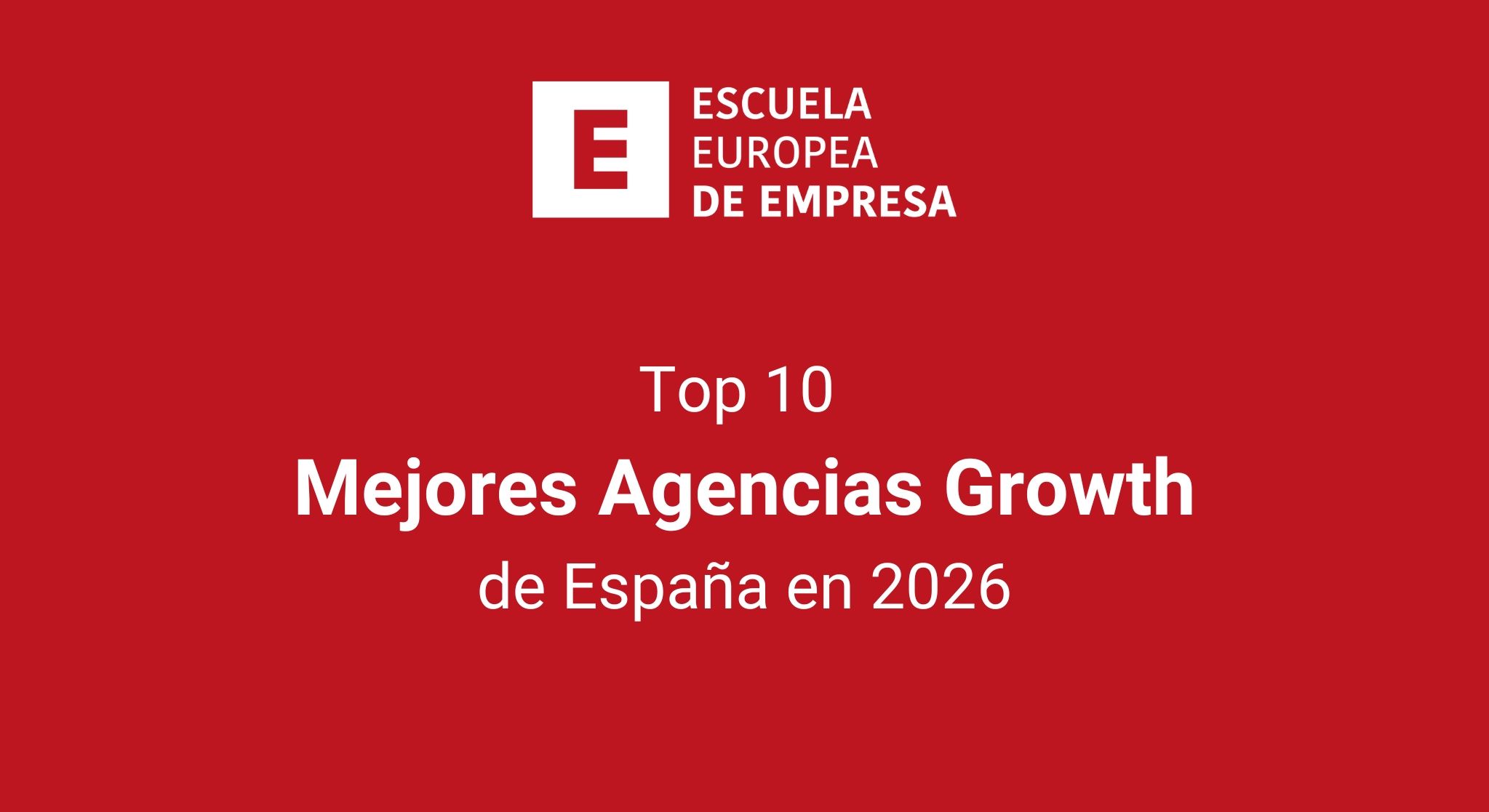Ranking Mejores Agencias Growth de Espana en 2026