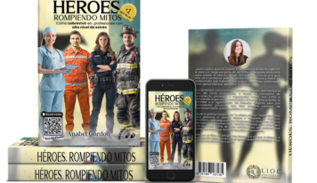 Anabel Gordon alcanza el estatus de Best Seller en Amazon con su obra ‘Héroes. Rompiendo mitos’ sobre gestión emocional en profesiones de alta exigencia