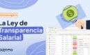 Inicio 65 Cuenta atrás para la ley de transparencia salarial: obligaciones clave antes de junio de 2026