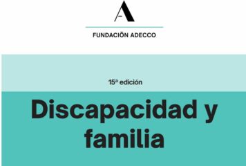 Inicio 67 «¿De qué vivirá cuando faltemos?»: la gran preocupación del 78 % de las madres y padres de personas con discapacidad, según la Fundación Adecco