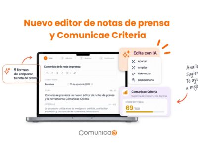 Comunicae presenta un nuevo editor de notas de prensa y Comunicae Criteria